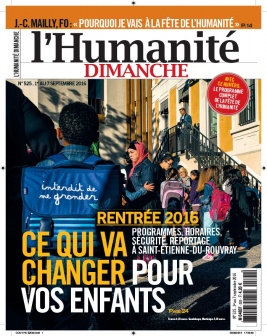 L'Humanité Magazine N°525 du 01 septembre 2016 à télécharger sur iPad