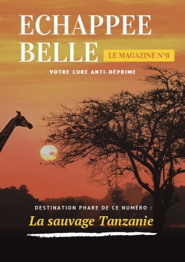 Echappée Belle Magazine N°6 du 05 mai 2020 à télécharger sur iPad