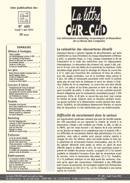 La Lettre CHR-CHD 03 mai 2021 La Lettre CHR-CHD N°405 du 03 mai 2021 à télécharger sur iPad