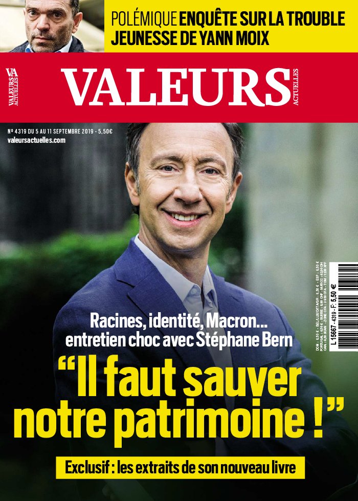 Valeurs Actuelles 05 septembre 2019 Valeurs Actuelles N°4319 du 05 septembre 2019 à télécharger sur iPad