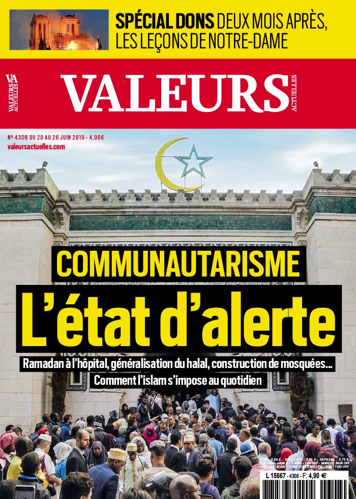 Valeurs Actuelles 20 juin 2019 Valeurs Actuelles N°4308 du 20 juin 2019 à télécharger sur iPad