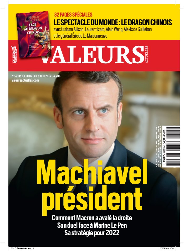 Valeurs Actuelles 30 mai 2019 Valeurs Actuelles N°4305 du 30 mai 2019 à télécharger sur iPad