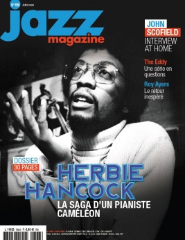 Jazz Magazine N°728 du 29 mai 2020 à télécharger sur iPad