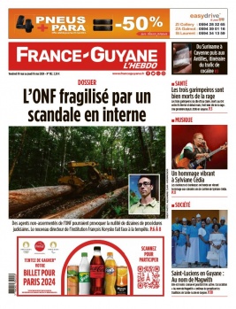 Lisez France-Guyane l'hebdo du 10 mai 2024 sur ePresse.fr