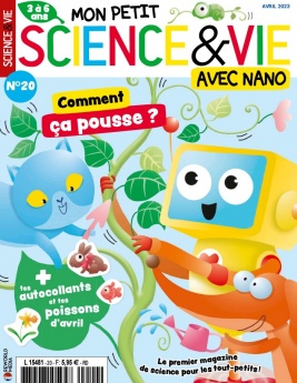 Lisez Mon Petit Science&Vie avec Nano du 08 mars 2023 sur ePresse.fr