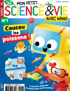 Mon Petit Science&Vie avec Nano N°1 du 12 juillet 2021 à télécharger sur iPad