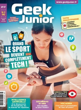 Lisez Geek Junior du 01 juillet 2024 sur ePresse.fr