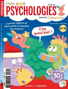 Lisez Mon Petit Psychologies du 08 novembre 2023 sur ePresse.fr
