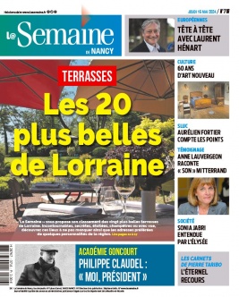 Lisez LA SEMAINE DE NANCY du 15 mai 2024 sur ePresse.fr