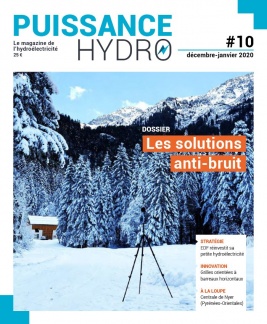 Puissance Hydro, le magazine de l'hydroélectricité N°10 du 01 décembre 2019 à télécharger sur iPad