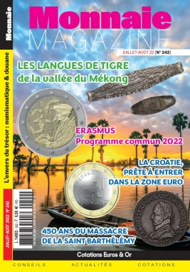 Monnaie Magazine N°242 du 01 juillet 2022 à télécharger sur iPad