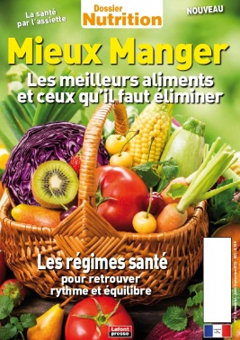Lisez Dossier Nutrition du 09 août 2022 sur ePresse.fr