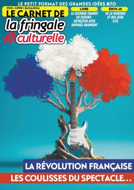 Le Carnet de La Fringale Culturelle N°70 du 26 avril 2024 à télécharger sur iPad