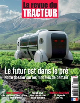 Lisez La Revue Du Tracteur du 10 août 2024 sur ePresse.fr