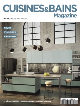 Cuisines & Bains Magazine N°188 du 12 juillet 2021 à télécharger sur iPad